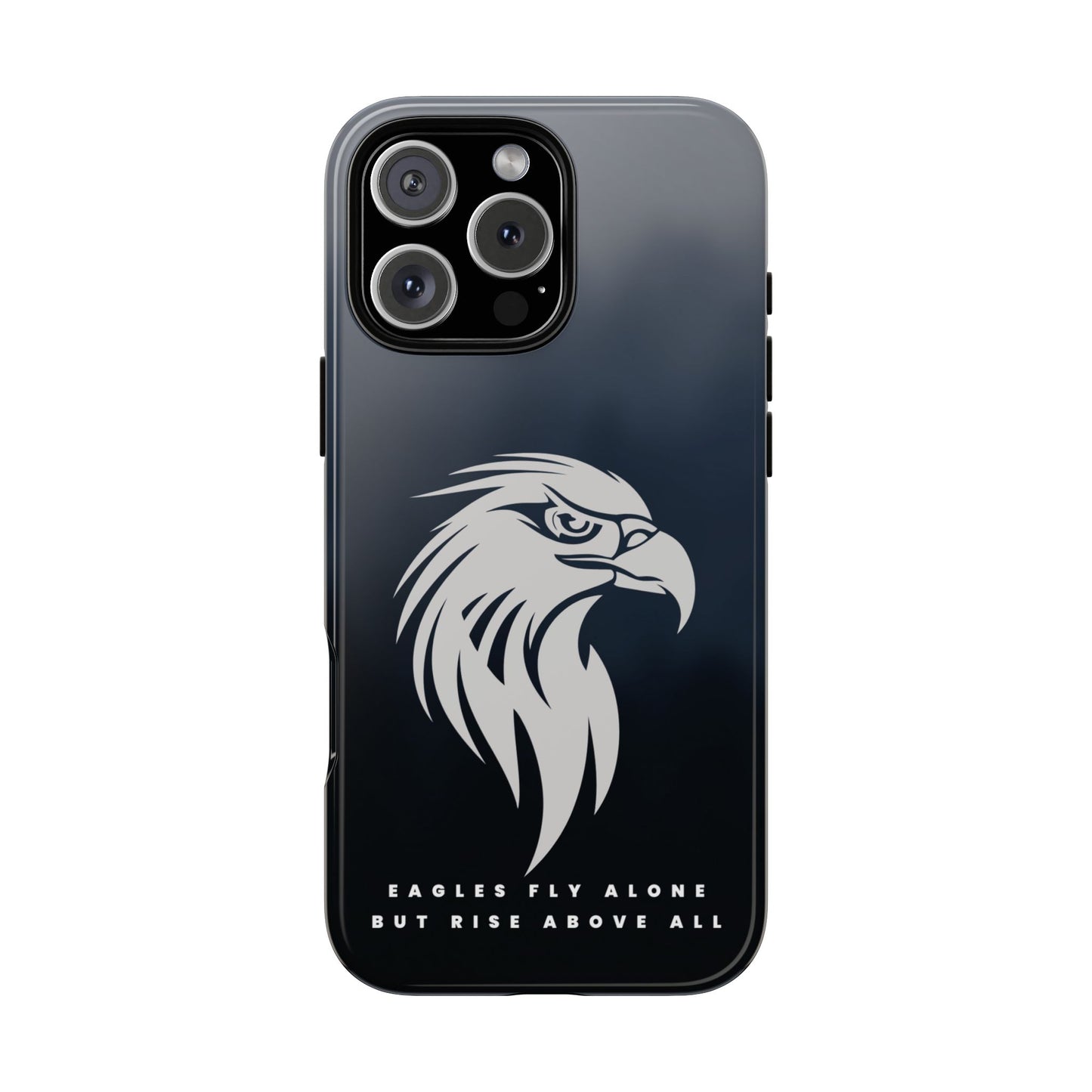 Phone Case Eagles Fly Alone Quote