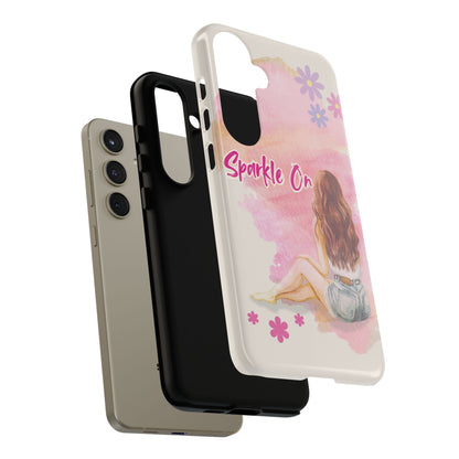 Phone Case - Sparkle On, Girl Tough Case