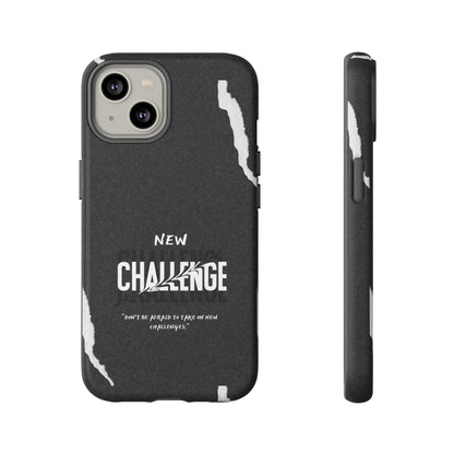 motivational new challenge phone Cases