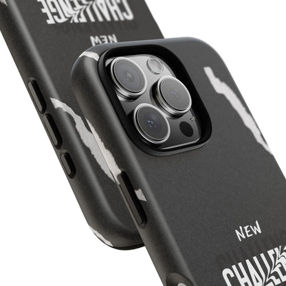 motivational new challenge phone Cases