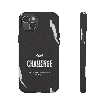 motivational new challenge phone Cases