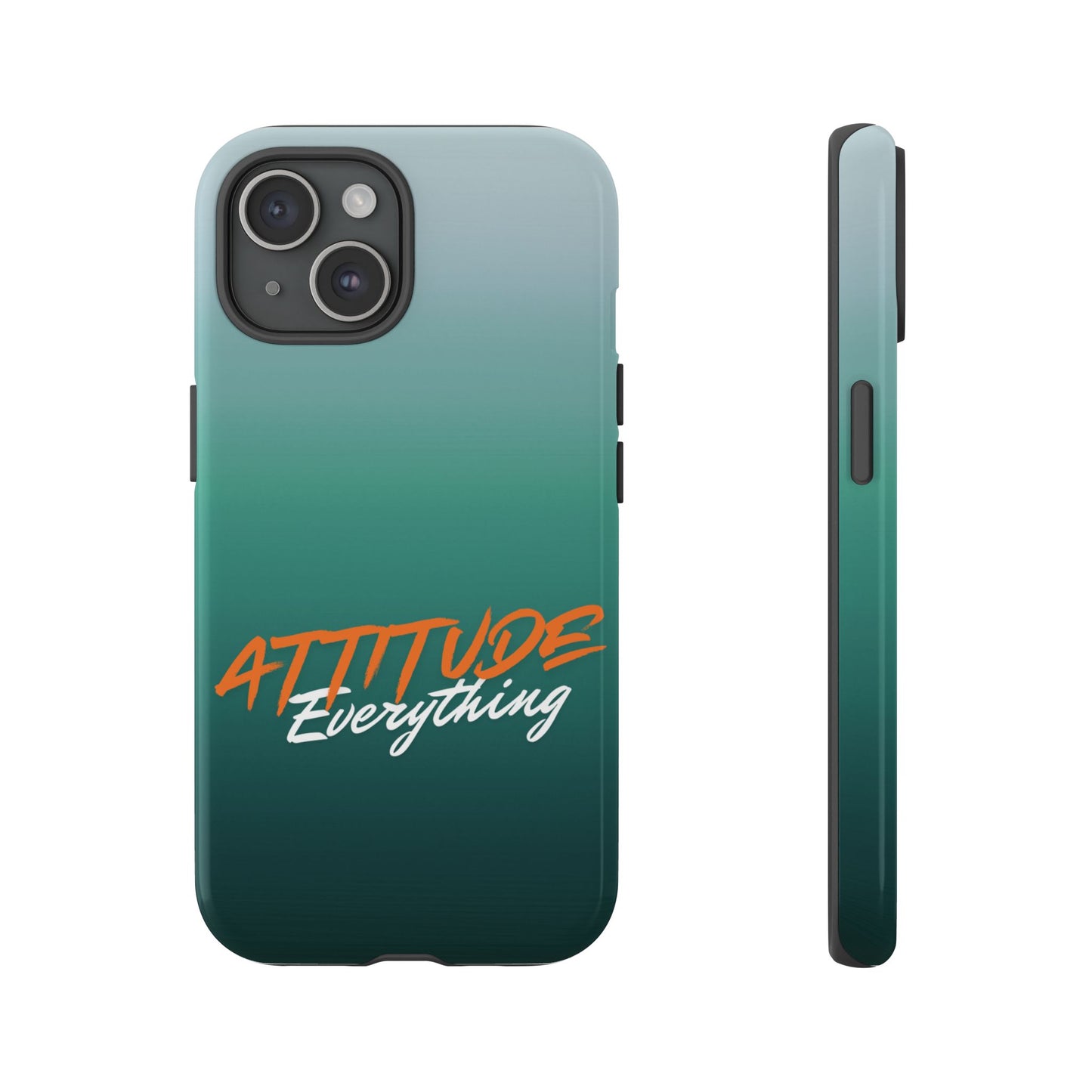 Attitude Is Everything - Stylish Phone Case for Bold Personalities Tough Cases