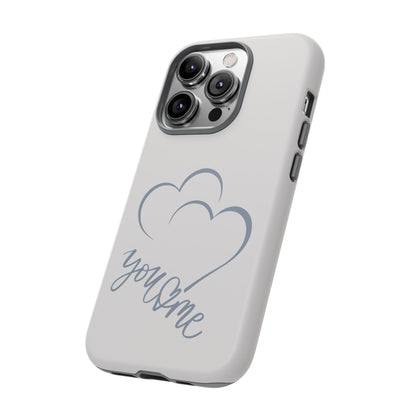 Phone Cases you and me 2 hearts Tough Cases