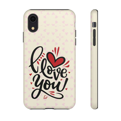 Phone Case Tough Cases with 'I Love You' Design