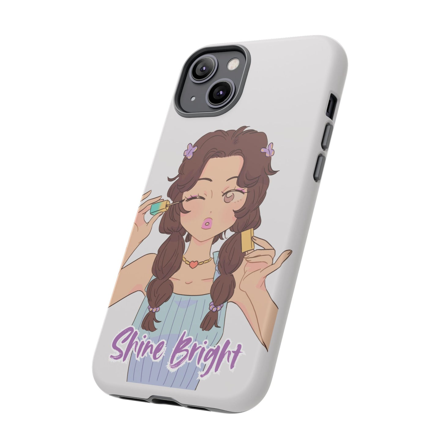 Phone Case - Shine Bright Girl Make Makeup