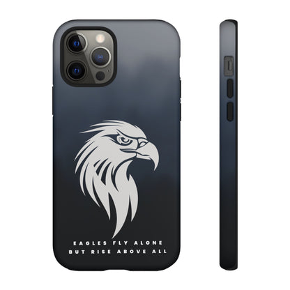 Phone Case Eagles Fly Alone Quote