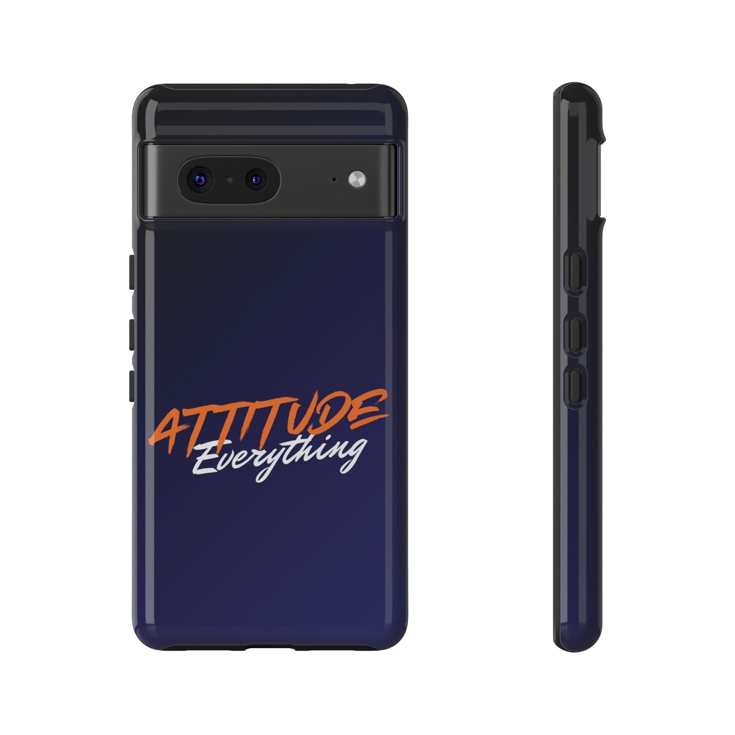 Attitude Is Everything - Stylish blue for Bold PersonalitiesTough Cases