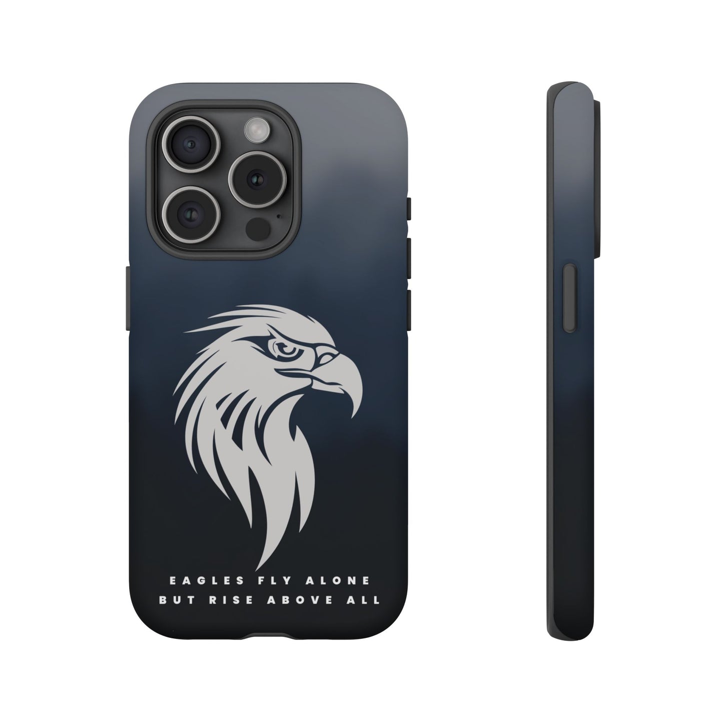 Phone Case Eagles Fly Alone Quote