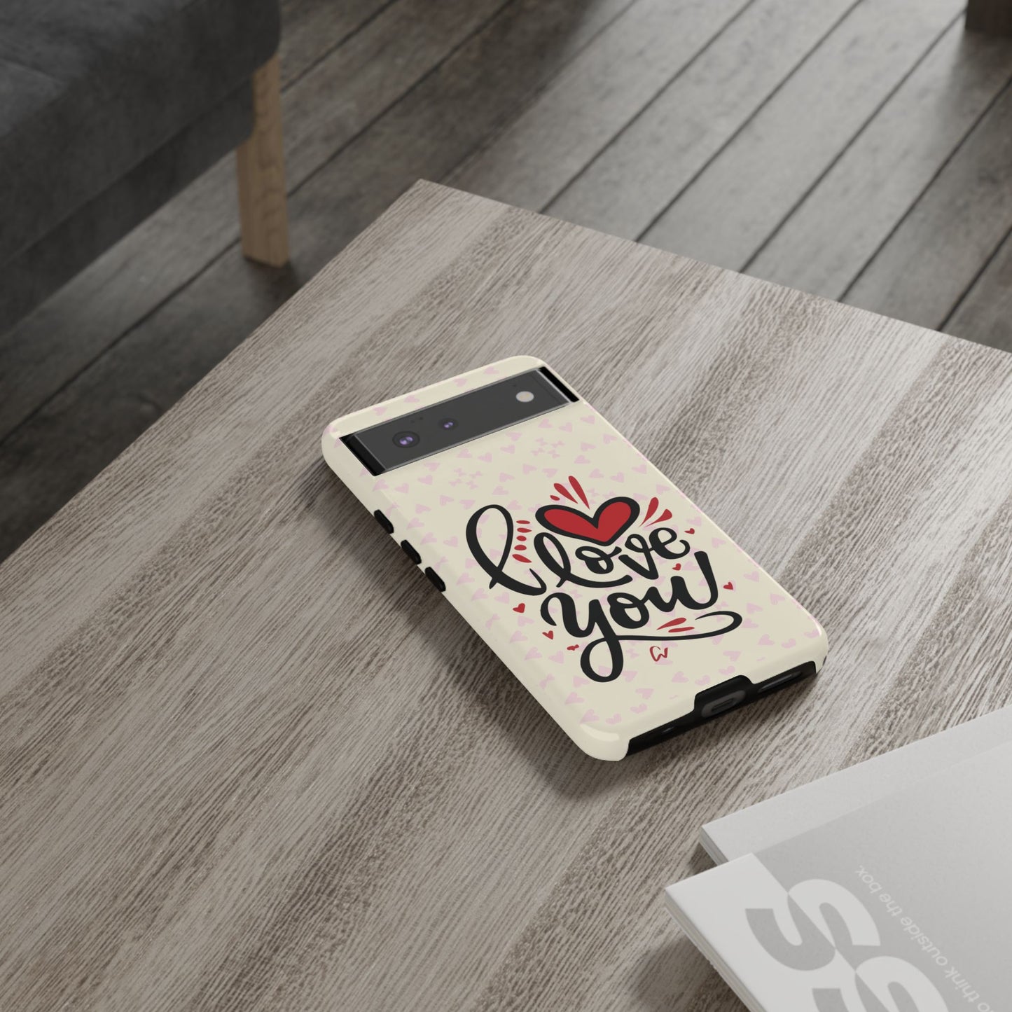 Phone Case Tough Cases with 'I Love You' Design