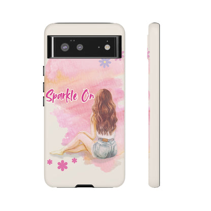 Phone Case - Sparkle On, Girl Tough Case