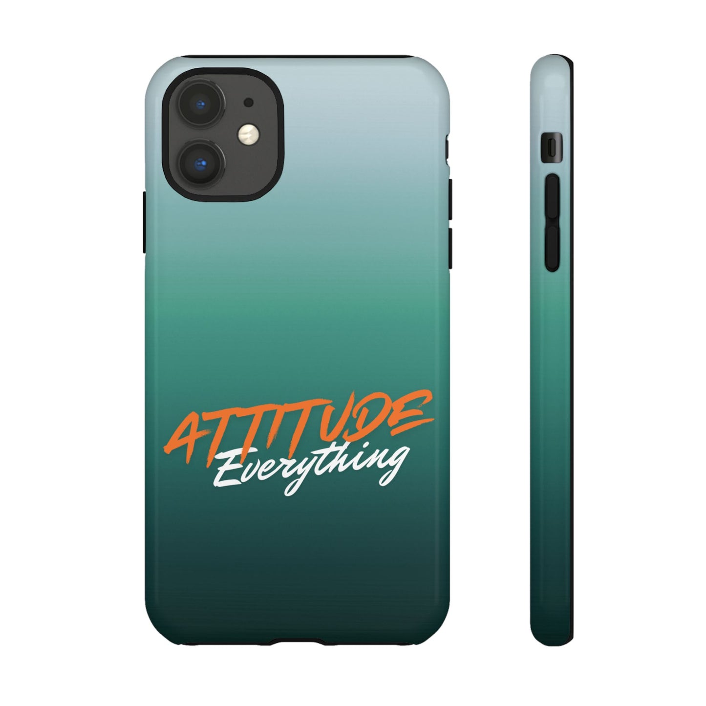 Attitude Is Everything - Stylish Phone Case for Bold Personalities Tough Cases