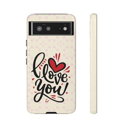 Phone Case Tough Cases with 'I Love You' Design