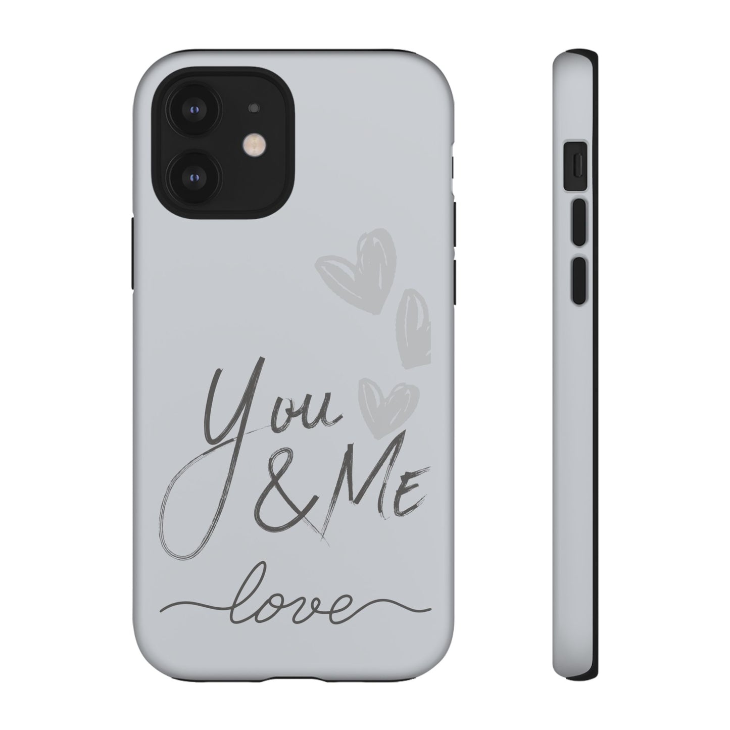 Phone Cases - 'You and Me Love' design